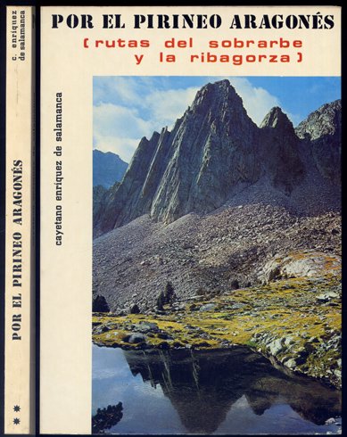 Por el Pirineo Aragonés. Rutas del Sobrarbe y de la …