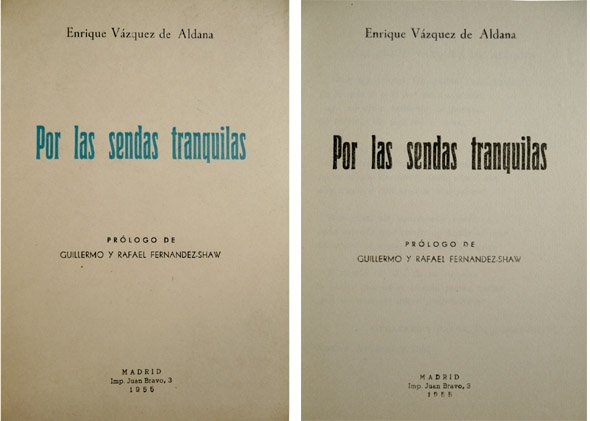 Por las sendas tranquilas. Poemas. Prólogo de Guillermo y Rafael …