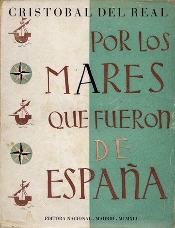 Por los Mares que fueron de España.