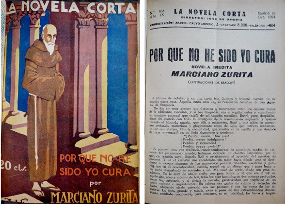 Por que no he sido yo cura. Novela.