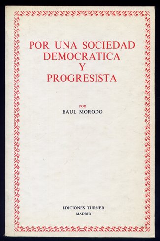 Por una sociedad democrática y progresista.