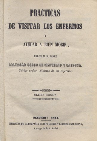 Prácticas de Visitar los enfermos y ayudar a bien morir.