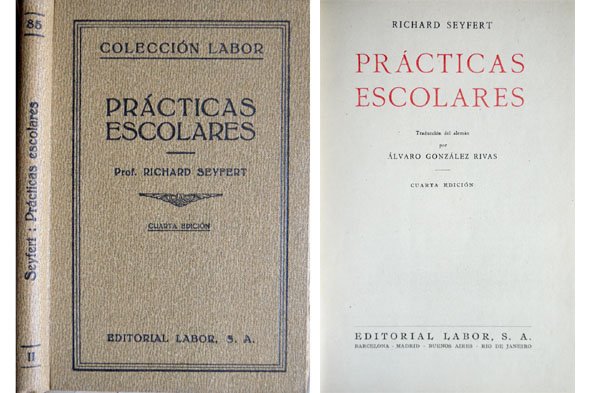 Prácticas escolares. Traducción del alemán por Alvaro González Rivas.