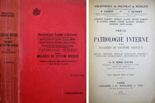 Précis de Pathologie Interne. Maladies du Système Nerveux. I: Cerveau, …