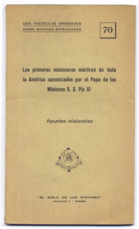 Primeros misioneros mártires de toda la América, canonizados por el …