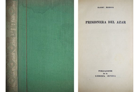 Prisionera del azar. Traducción de R. Ballester Escalas.