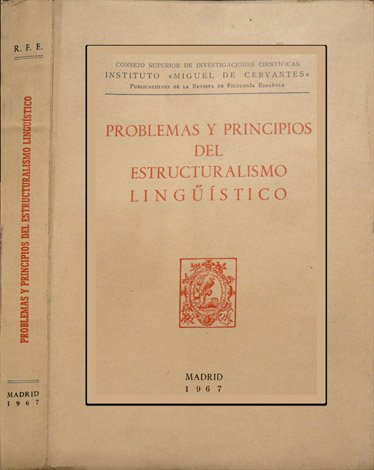 Problemas y principios del Estructuralismo Lingüístico. Coloquios celebrados con motivo …