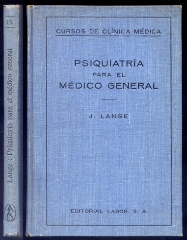 Psiquiatría para el médico general. Traducción del alemán por el …