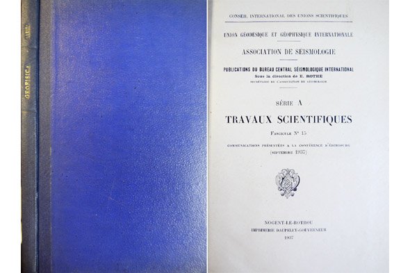 Publications du Bureau Central Séismologique International. Serie A. Travaux Scientifiques. Fsc. 15: Communications présentées a la Conference d'Edimbourg. (B. Gutenberg et C. F. Richter: Données rélatives a l'étude des tremblements de terre a foyer profond; Emilio Oddone: Sur les ondes qui, entre 30º et 80º de distande épicentrale, suivent inmédiatement les Pn.; P. Caloi: Sur une onde longue oscillant dans le plan principal; J. B. Macelwane and Cornelius G. Dahm: Revised Travel-time Tables; E. Rothé: Rapport sur les études relatives a la direction des vibrations).