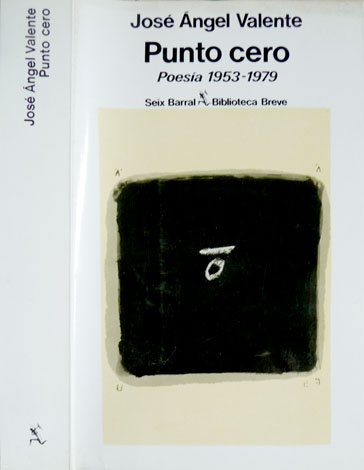 Punto cero. (Poesia 1953-1979).