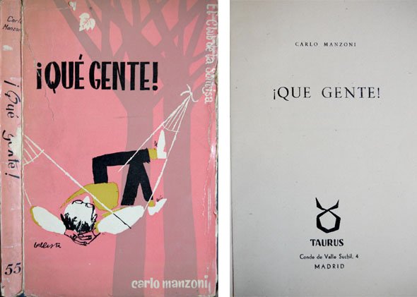 !Que gente!. Prólogo de "Mosca". Versión española de J. María …