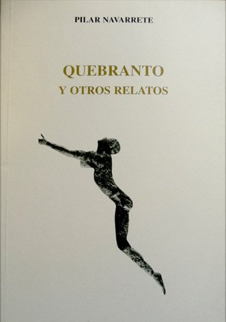 Quebranto, y otros relatos.