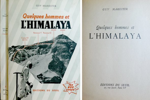 Quelques hommes et l´ Himalaya.
