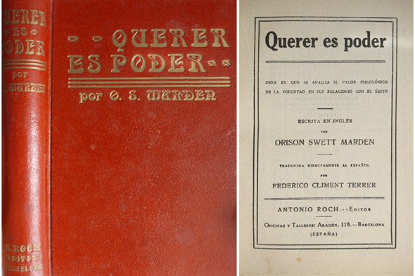 Querer es poder. Obra en que se analiza el valor …