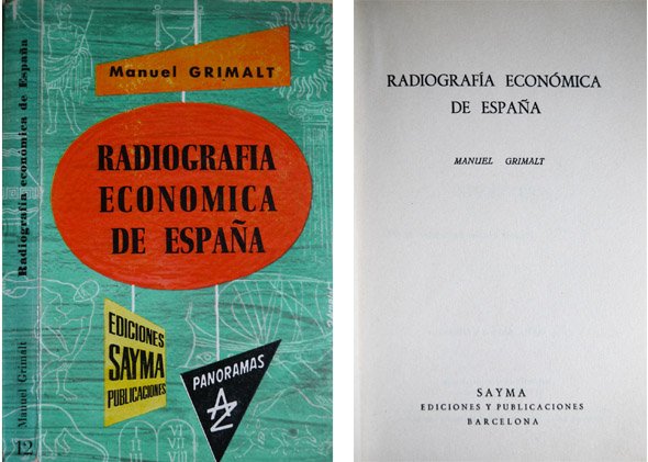 Radiografía Económica de España.