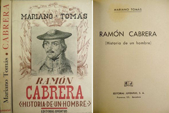 Ramón Cabrera. Historia de un hombre.