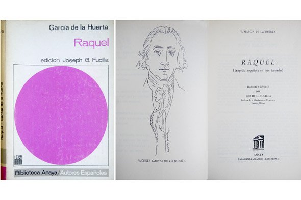 Raquel. Tragedia española en tres jornadas. Edición y Estudio de …