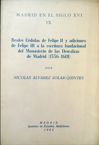 Reales Cédulas de Felipe II y adiciones de Felipe III …