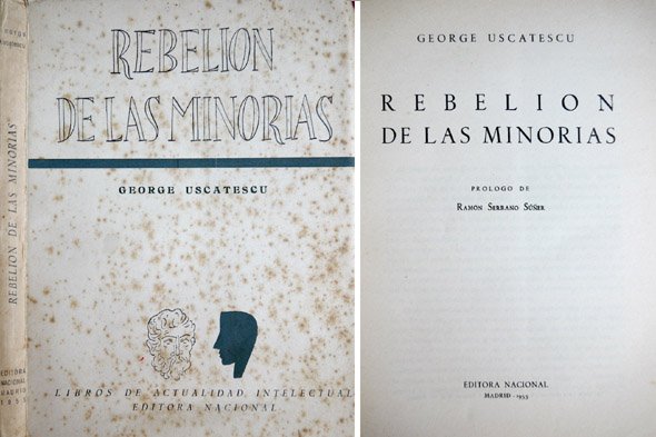 Rebelión de las Minorías. Prólogo de Ramón Serrano Suñer.