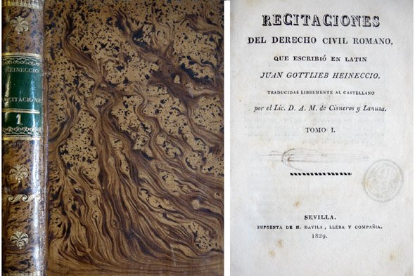Recitaciones del Derecho Civil Romano. Traducidas libremente al castellano por …