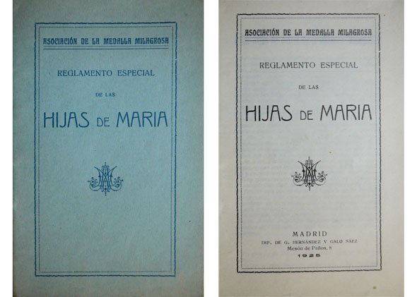 Reglamento especial de las Hijas de María. Prólogo de Hilario …
