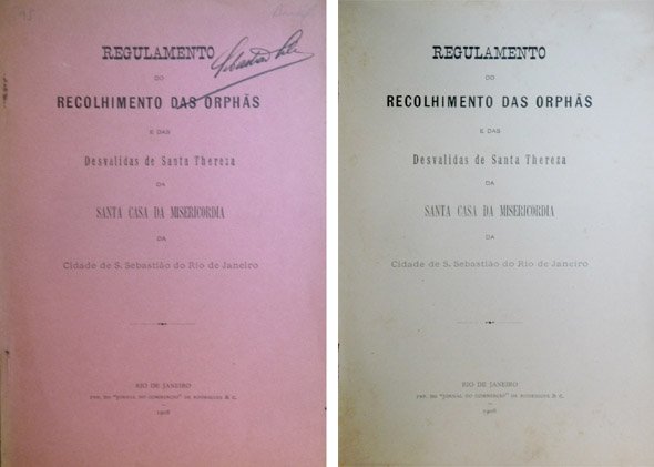 Regulamento do Recolhimento das Orphãs e das Desvalidas de Santa …