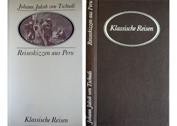 Reiseskizzen aus Peru. Mit einem Nachwort herausgegeben von Robert Graf.