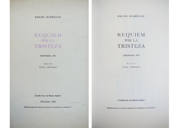 Requiem por la tristeza. Poemas. Granada, 1974. Edición de Angel …