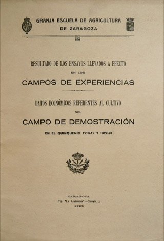 Resultado de los ensayos llevados a efecto en los 'Campos …
