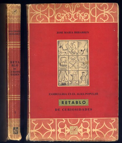 Retablo de Curiosidades. Zambullida en el Alma Popular. Tercera edición.