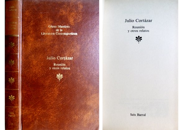 Reunión y otros relatos. [Las puertas del cielo. Cartas a …