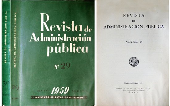 Revista de Administración Pública. Año X. Números 29 y 30 …
