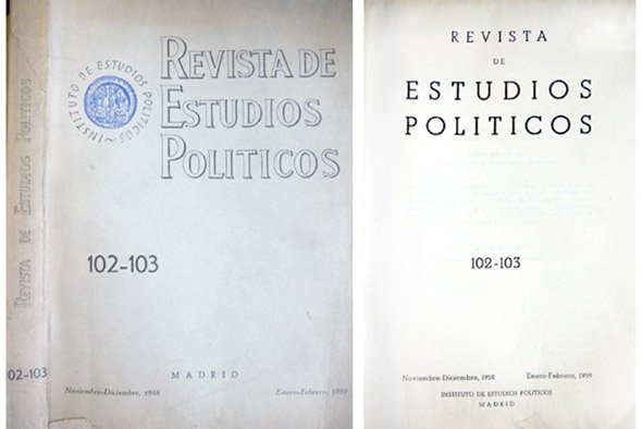 Revista de Estudios Políticos. Números 102-103, Noviembre-Diciembre de 1958 y …