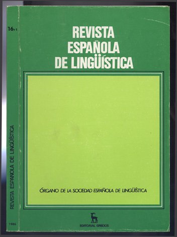 Revista Española de Lingüística. Director Francisco Rodríguez Adrados. Año 16, …