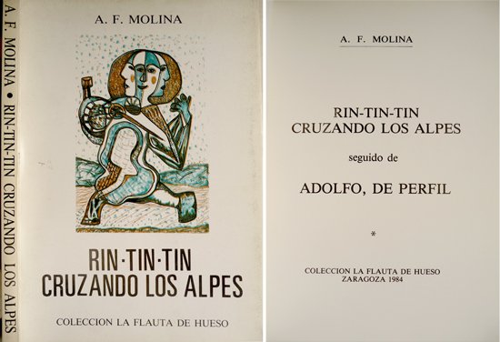 Rin-Tin-Tin cruzando los Alpes. Seguido de: Adolfo, de perfil.