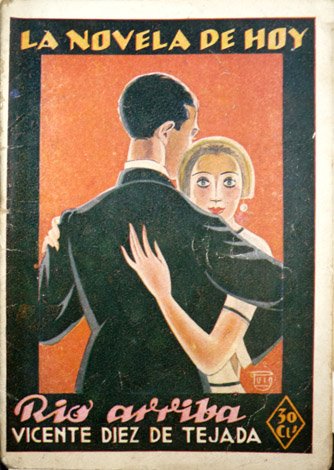 Río arriba. Novela.