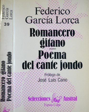 Romancero gitano. Poema del cante jondo. Prólogo de José Luis …