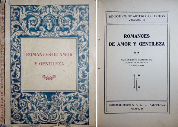 Romances de amor y gentileza. Con un breve comentario sobre …