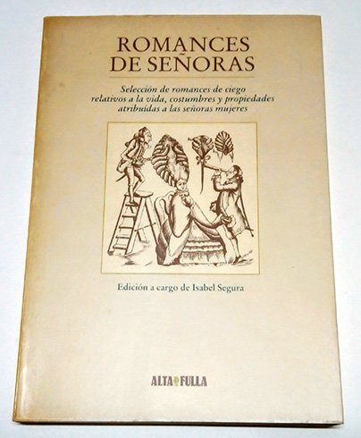 Romances de Señoras. Selección de romances de ciego relativos a … | Immagine principale