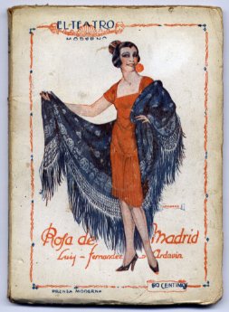 Rosa de Madrid. Comedia en tres actos.