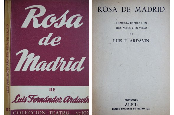 Rosa de Madrid. Comedia popular en tres actos y en …