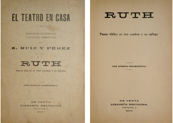 Ruth. Pasaje bíblico en tres cuadros y un epílogo.