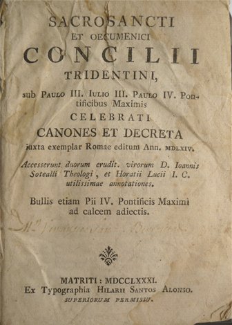 Sacrosancti et Oecumenici Concilii Tridentini Canones et Decreta. Accesserunt duorum …