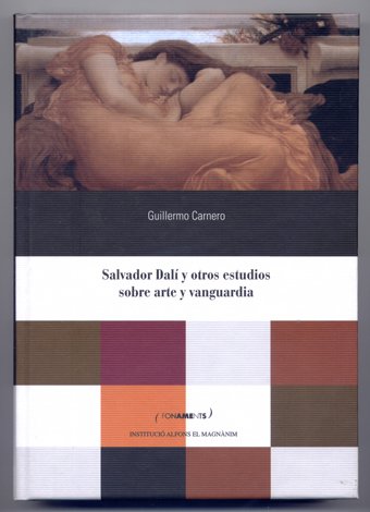 Salvador Dalí y otros estudios sobre arte y vanguardia.
