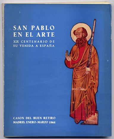 San Pablo en el Arte [Español]. Catálogo de la Exposición …