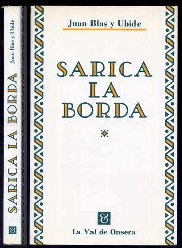 Sarica la Borda. Novela de costumbres aragonesas. Prólogo de Luis … | Immagine principale