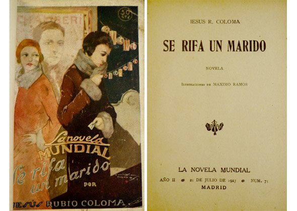Se rifa un marido. Novela.