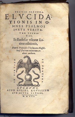 Sectio secunda Elucidationis in omnes Psalmos iuxta veritatem vulgatae et …