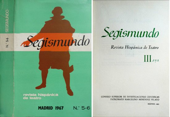 Segismundo. Revista Hispánica de Teatro. Números 5 - 6. [Hideito …