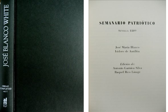 Semanario Patriótico. [Sevilla, 1809]. Edición de Antonio Garnica y Raquel …